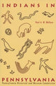 Book cover of: Indians in Pennsylvania. By: Paul A. W. Wallace