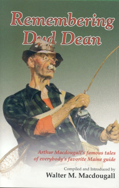 Book cover of: Remembering Dud Dean. By: Walter Macdougall