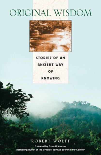 Book cover of: Original Wisdom. By: Robert Wolff