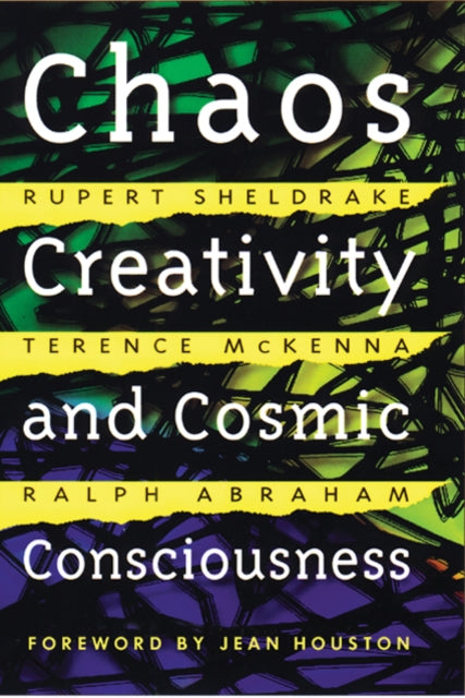 Book cover of: Chaos, Creativity, and Cosmic Consciousness. By: Rupert Sheldrake