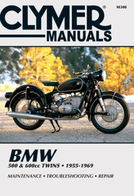 Book cover of: BMW 500 & 600cc Twins Motorcycle (1955-1969) Service Repair Manual. By: Mike Bishop