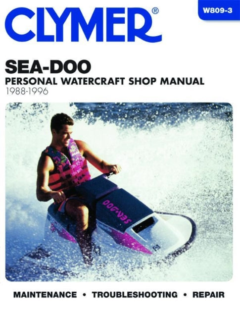 Book cover of: Sea-Doo Water Vehicles 88-96. By: Clymer Publications