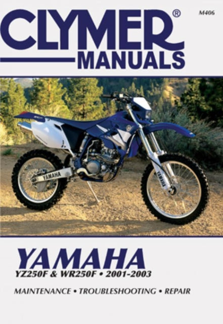 Book cover of: Clymer Yamaha Yz/Wr250F 2001-2003. By: Ron Wright
