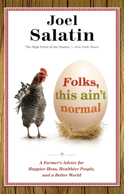 Book cover of: Folks, This Ain't Normal. By: Joel Salatin