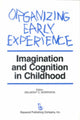 Book cover of: Organizing Early Experience. By: Delmont C. Morrison