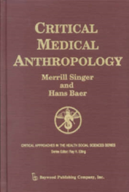 Book cover of: Critical Medical Anthropology