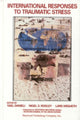 Book cover of: International Responses to Traumatic Stress