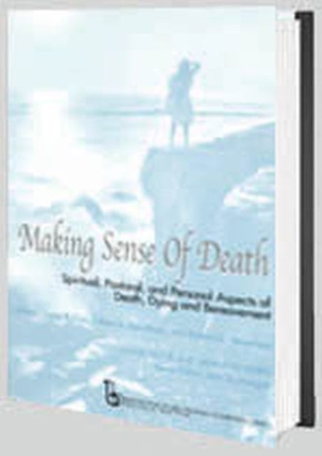 Book cover of: Making Sense of Death