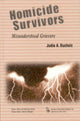 Book cover of: Homicide Survivors. By: Judie A., Ph.D. Bucholz