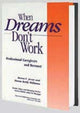 Book cover of: When Dreams Don't Work. By: Ronna F. Jevne