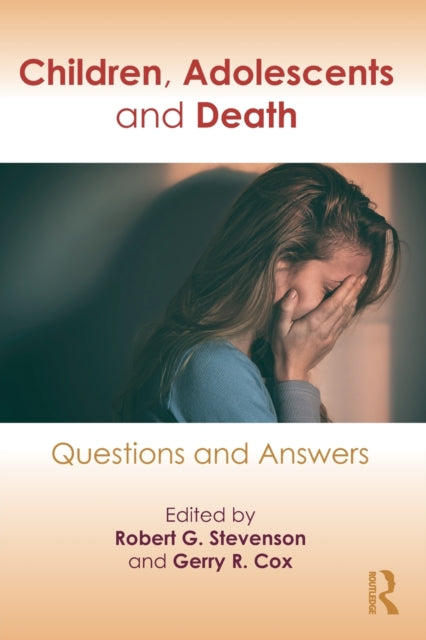 Book cover of: Children, Adolescents, and Death. By: Robert G. Stevenson