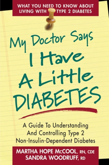 Book cover of: My Doctor Says I Have a Little Diabetes. By: Martha Hope McCool