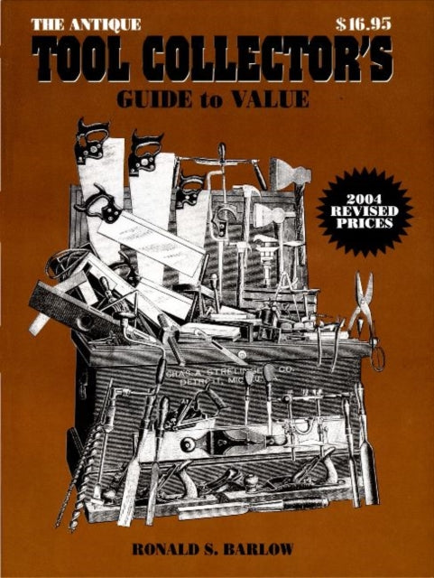 Book cover of: Antique Tool Collector's Guide to Value
