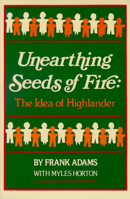 Book cover of: Unearthing Seeds of Fire