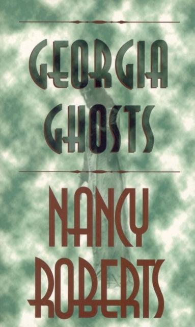 Book cover of: Georgia Ghosts