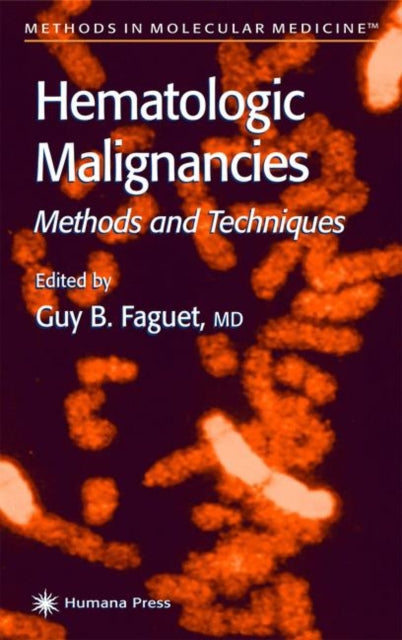 Book cover of: Hematologic Malignancies. By: Guy B. Faguet