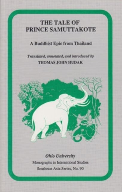 Book cover of: Tale of Prince Samuttakote. By: Thomas John Hudak