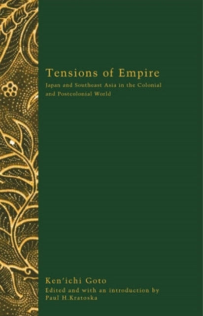 Book cover of: Tensions of Empire. By: Ken'Ichi Goto