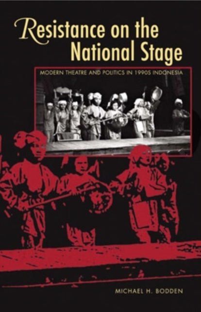 Book cover of: Resistance on the National Stage. By: Michael Bodden