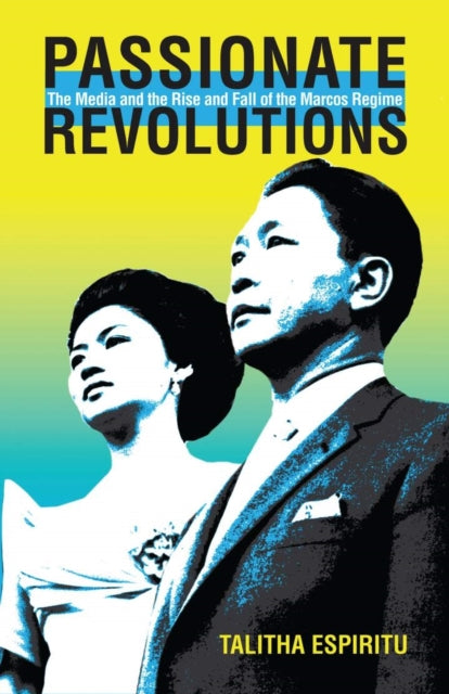 Book cover of: Passionate Revolutions. By: Talitha Espiritu
