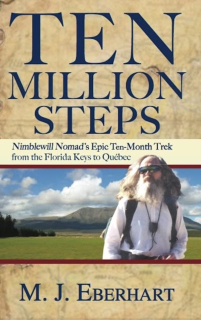Book cover of: Ten Million Steps. By: M. J. Eberhart