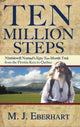 Book cover of: Ten Million Steps. By: M. J. Eberhart