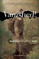 Book cover of: Vanished!. By: Evan Balkan, Evan L. Balkan