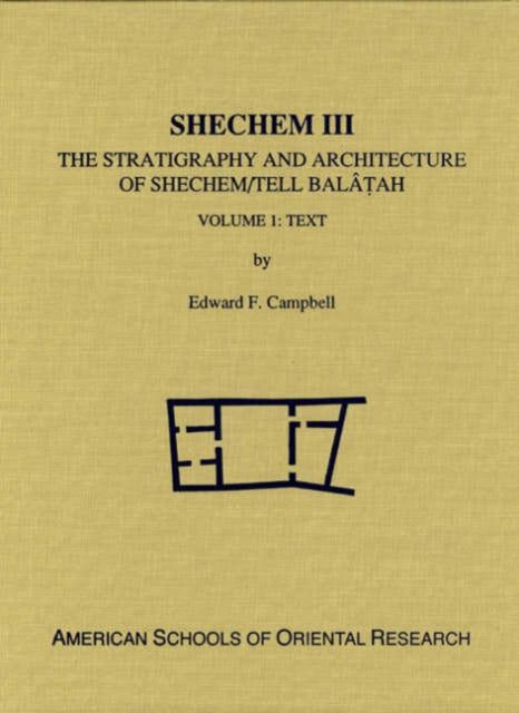 Book cover of: Shechem III. By: Edward F. Campbell