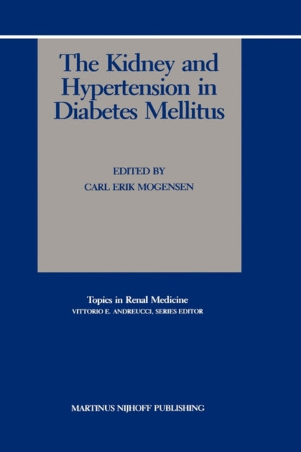 Book cover of: Kidney and Hypertension in Diabetes Mellitus