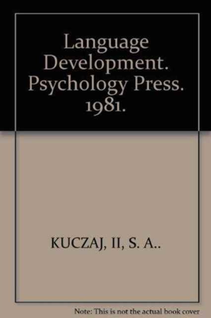 Book cover of: Language Development. By: Stan Kuczaj II