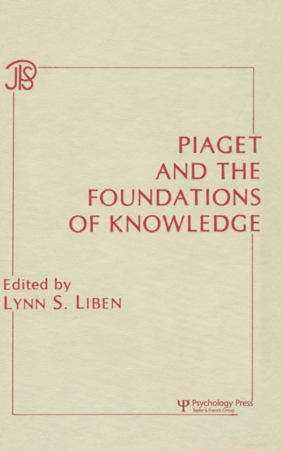 Book cover of: Piaget and the Foundations of Knowledge
