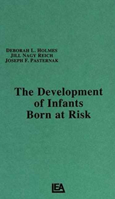 Book cover of: Development of Infants Born at Risk