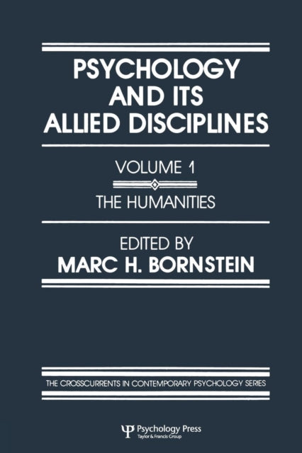 Book cover of: Psychology and Its Allied Disciplines. By: M. H. Bornstein