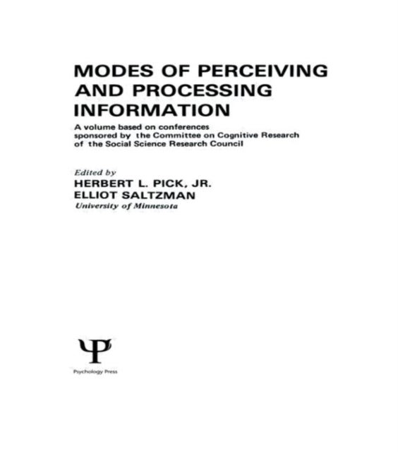 Book cover of: Modes of Perceiving and Processing Information. By: Pick, H. L., Jr.