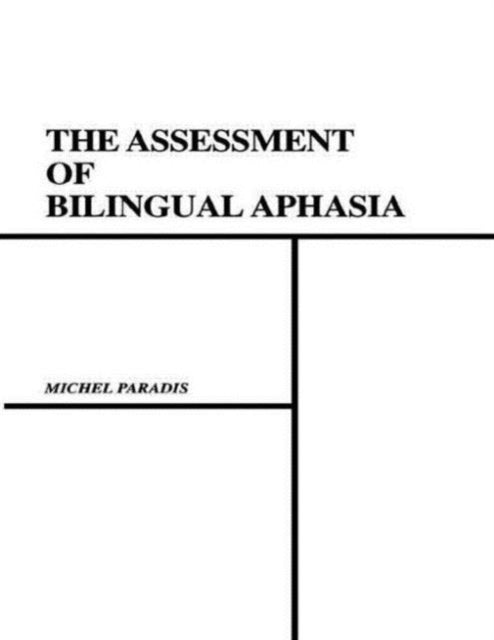 Book cover of: Assessment of Bilingual Aphasia