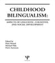Book cover of: Childhood Bilingualism