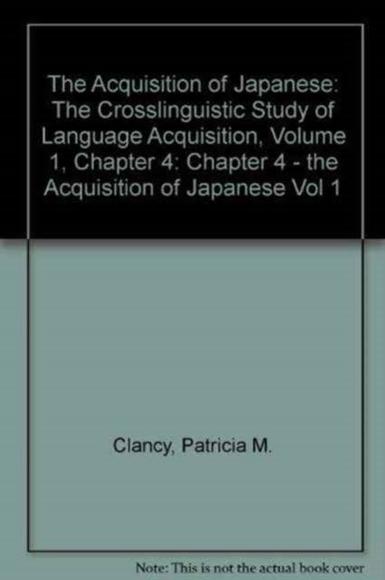 Book cover of: Acquisition of Japanese. By: Patricia M. Clancy