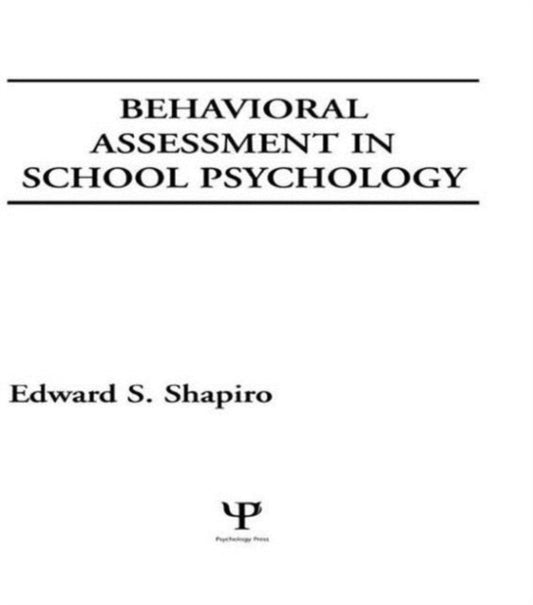 Book cover of: Behavioral Assessment in School Psychology