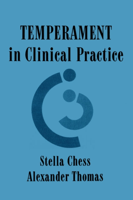 Book cover of: Temperament in Clinical Practice. By: Stella Chess