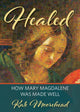 Book cover of: Healed. By: Kate Moorehead
