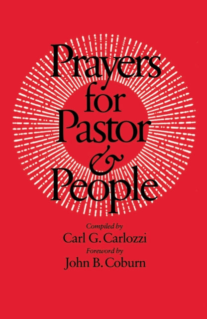 Book cover of: Prayers for Pastor and People. By: John B. Coburn