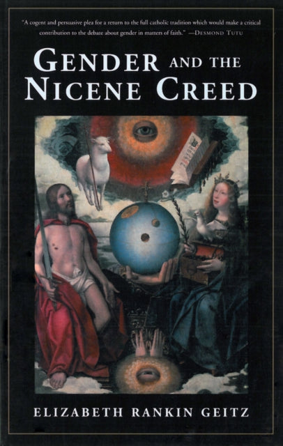 Book cover of: Gender and the Nicene Creed. By: Elizabeth Rankin Geitz