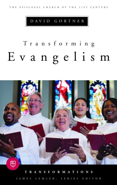 Book cover of: Transforming Evangelism. By: David Gortner