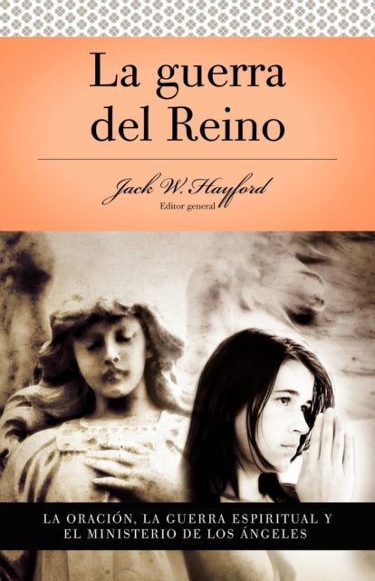 Book cover of: Serie Vida en Plenitud: La Guerra del Reino. By: Grupo Nelson