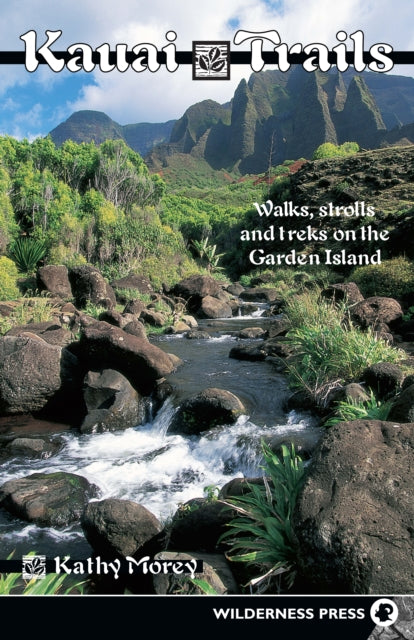 Book cover of: Kauai Trails. By: Kathy Morey