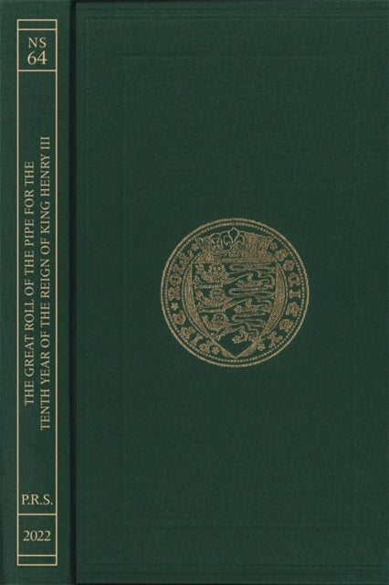 Book cover of: Great Roll of the Pipe for the Tenth Year of the Reign of King Henry III Michaelmas 1226. By: Paul Dryburgh
