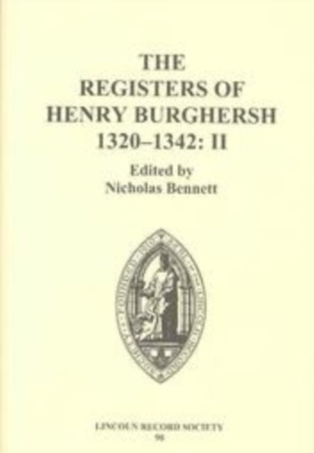 Book cover of: Registers of Henry Burghersh 1320-1342. By: Nicholas Bennett