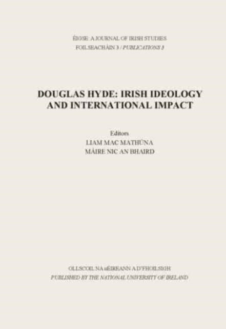 Book cover of: Douglas Hyde. By: Liam Mac Mathúna