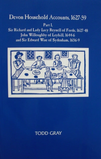 Book cover of: Devon Household Accounts, 1627-59, Part I