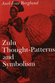 Book cover of: Zulu Thought-patterns and Symbolism. By: Axel-Ivar Berglund